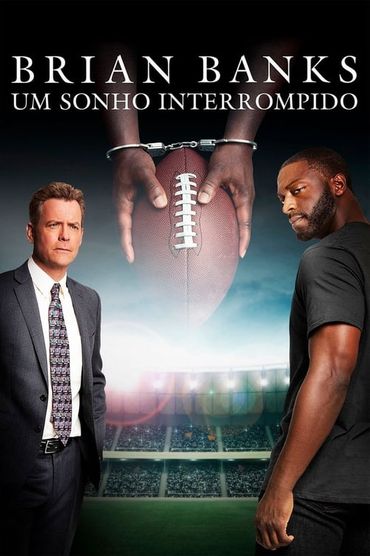 Brian Banks: Um Sonho Interrompido